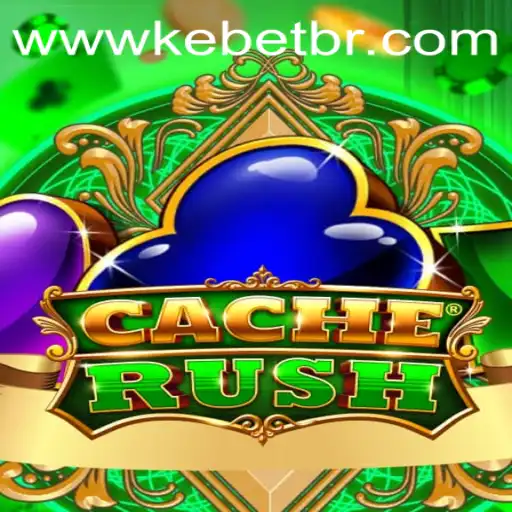 CacheRush: Unveiling the Thrills of Kebet in the World of Gaming