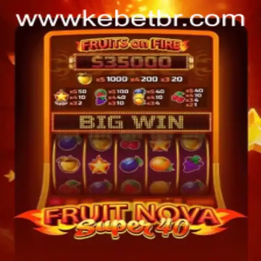 FruitNovaSuper40: A Thrilling Slot Game Experience